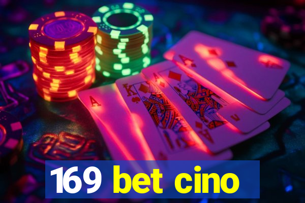 169 bet cino